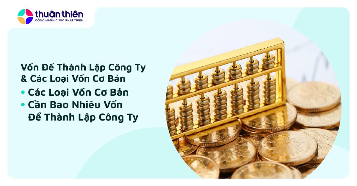 Cần Bao Nhiêu Vốn Để Thành Lập Công Ty? Các Loại Vốn Cần Thiết