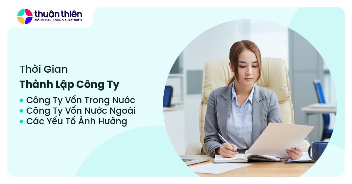 Thời gian thành lập công ty, hướng dẫn và cập nhật mới 2025