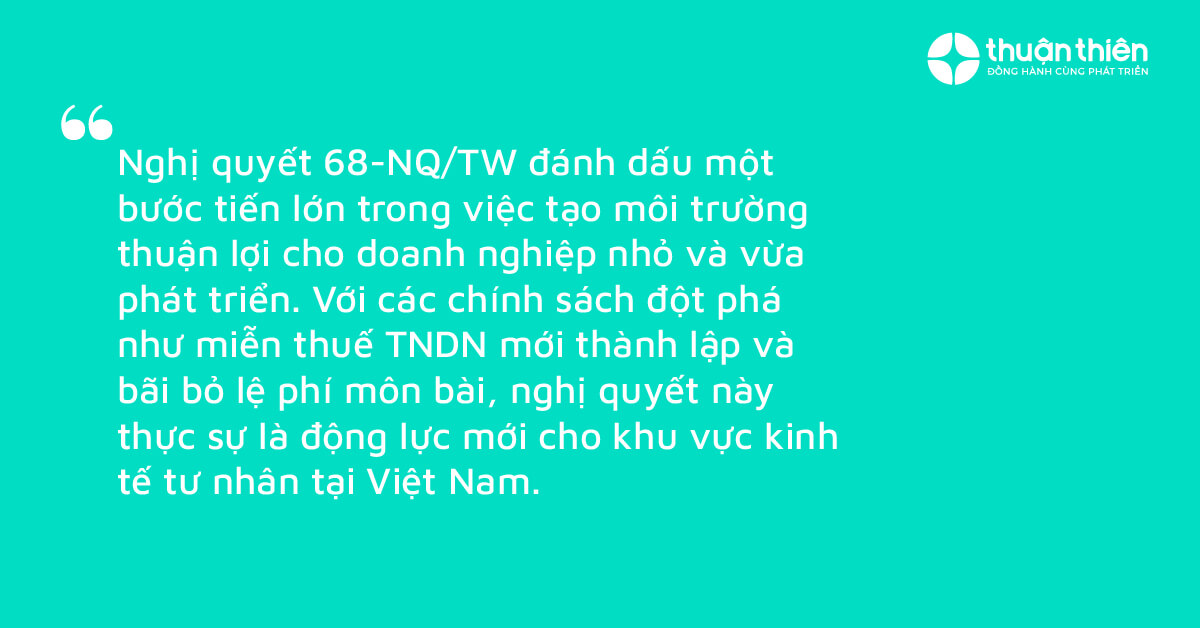 Nghị quyết 68-NQ/TW đánh dấu một bước tiến lớn trong việc tạo môi trường thuận lợi cho doanh nghiệp nhỏ và vừa phát triển.