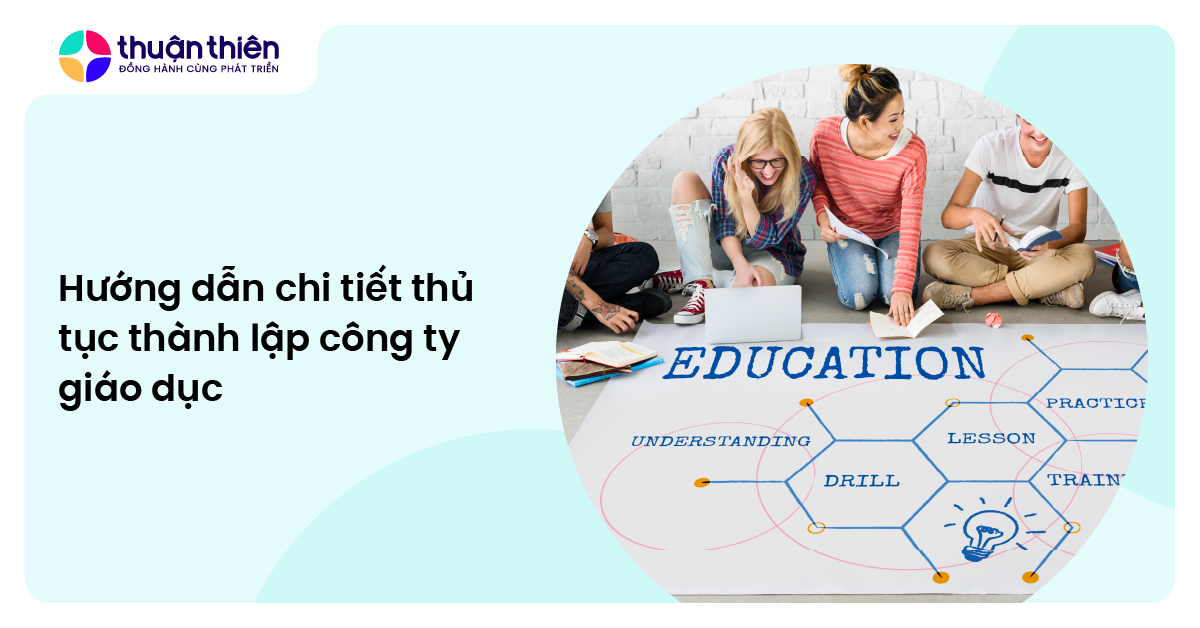 Hướng dẫn chi tiết thủ tục thành lập công ty giáo dục