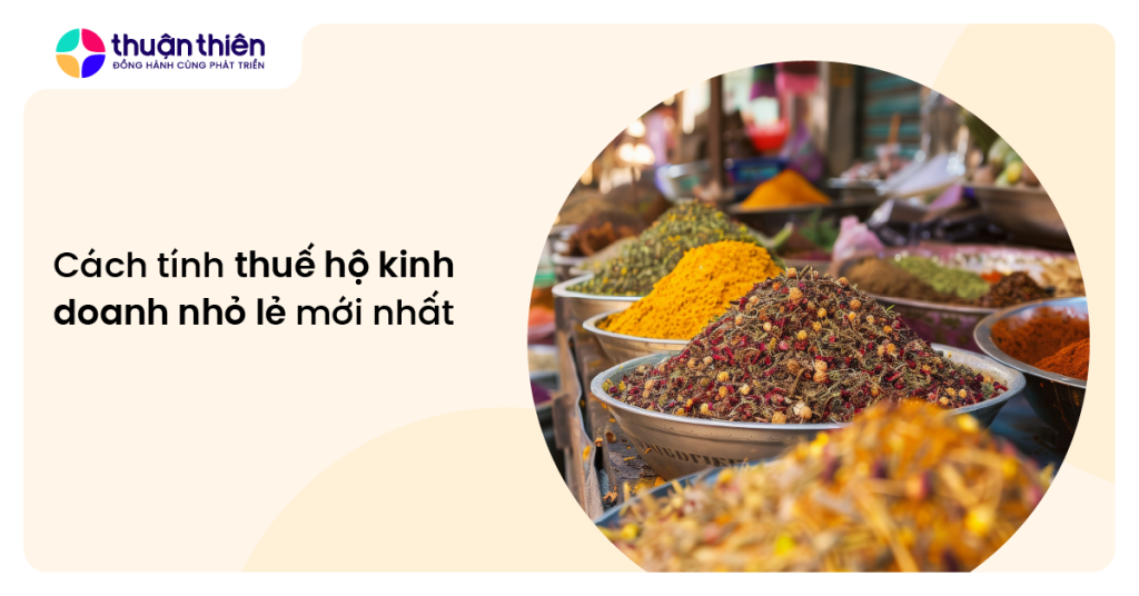 Cách tính thuế hộ kinh doanh nhỏ lẻ mới nhất