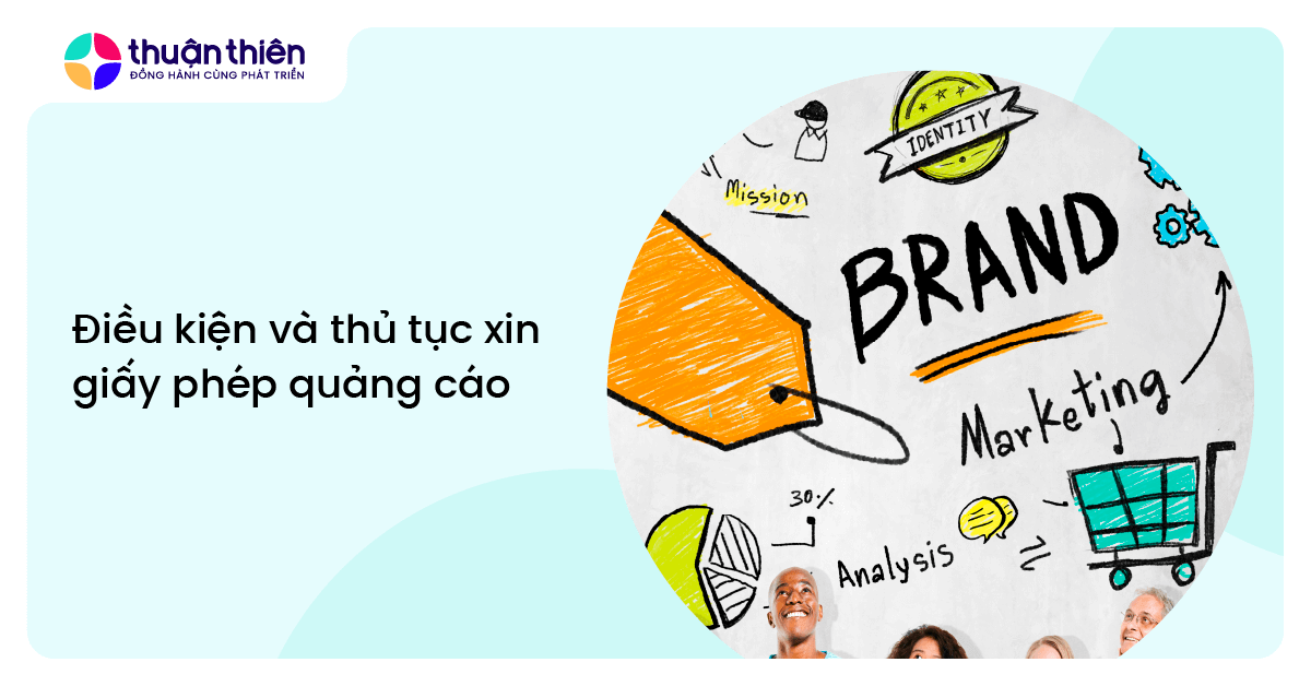 Hướng dẫn chi tiết thủ tục và điều kiện xin giấy phép quảng cáo