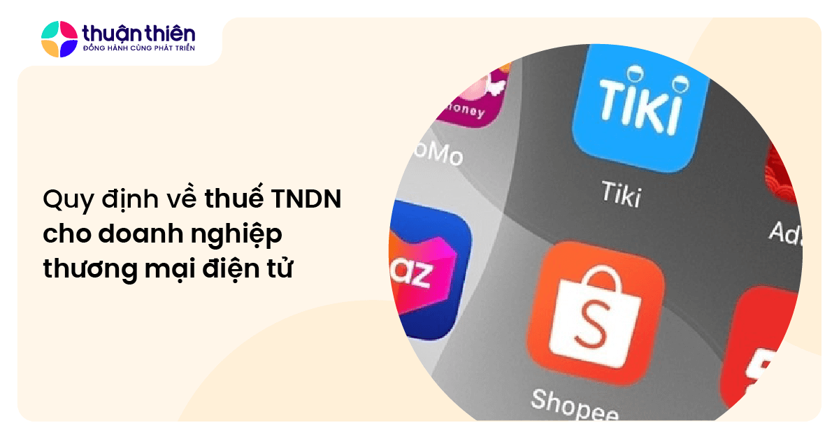 Quy định về thuế TNDN cho doanh nghiệp thương mại điện tử